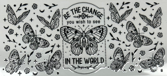 D014 Be the change…