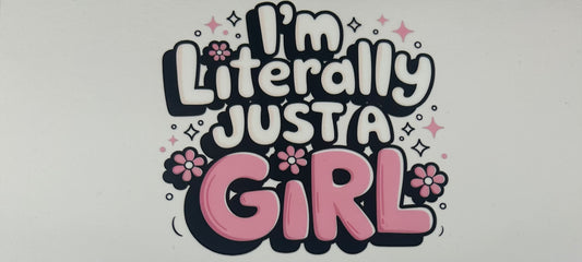 D0246 “I’m literally just a girl”