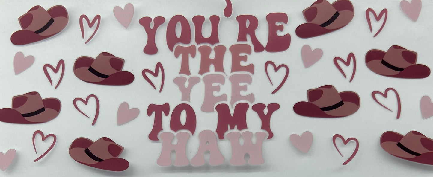 D0161 “You’re the Yee to my Haw”